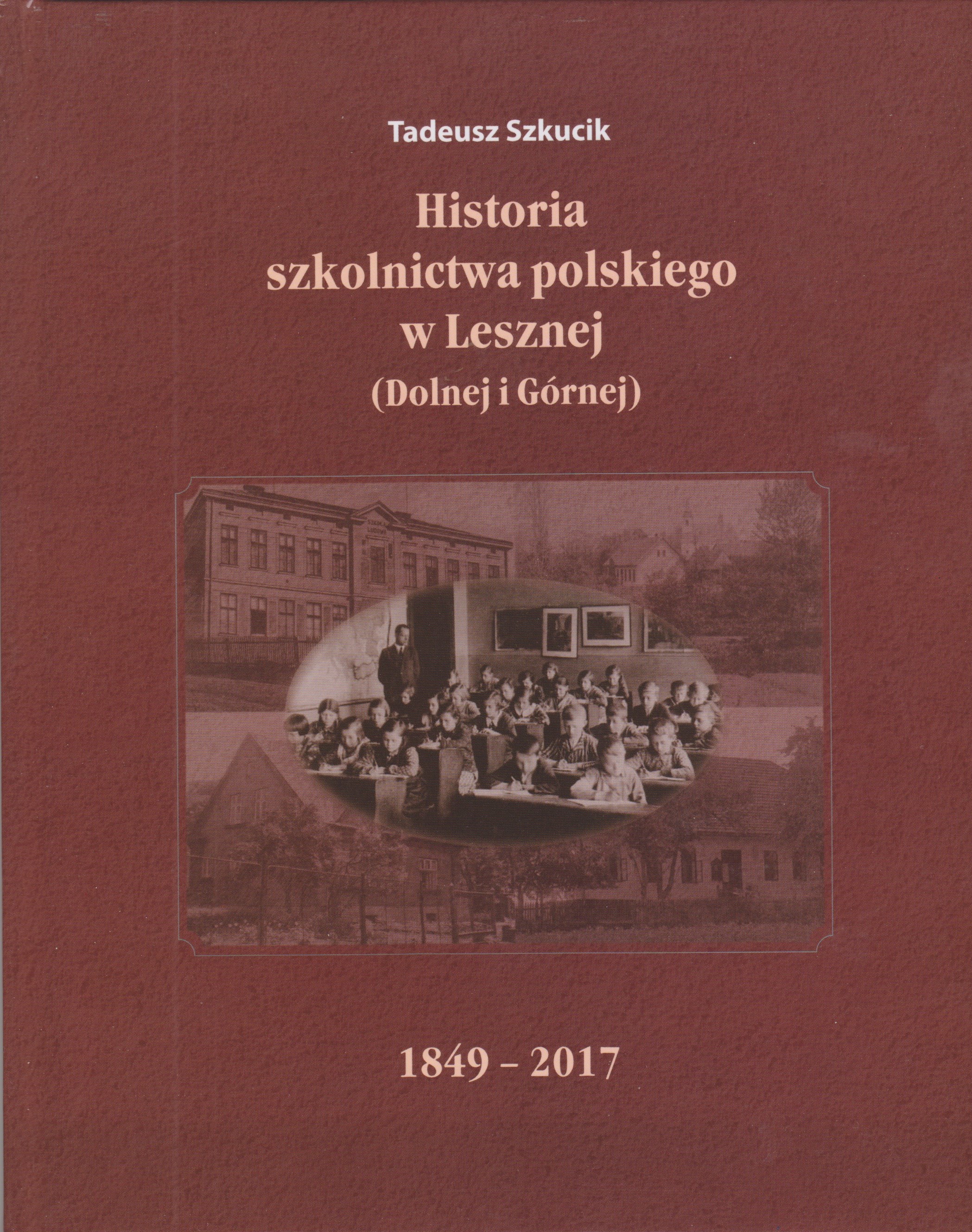 Historia szkolnictwa polskiego w Lesznej (Dolnej i Górnej)